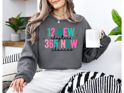 12 New Chapters, 365 New Chances Sweatshirt