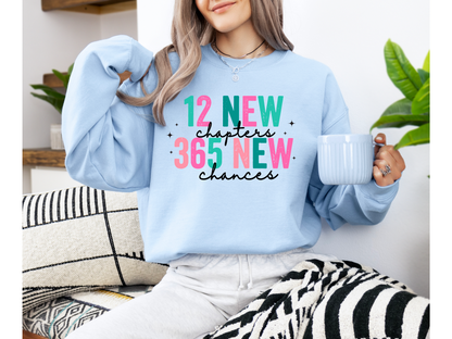 12 New Chapters, 365 New Chances Sweatshirt