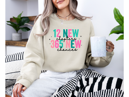 12 New Chapters, 365 New Chances Sweatshirt