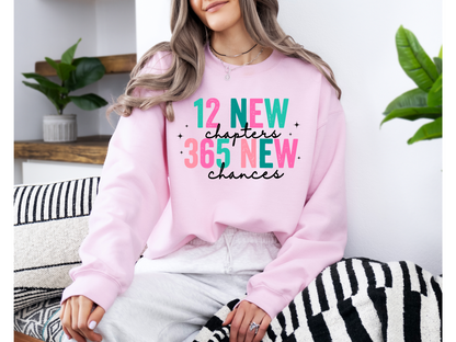 12 New Chapters, 365 New Chances Sweatshirt